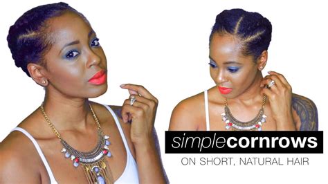This is because this hairstyle doesn't discriminate at all. Cornrows on Short Natural Hair | SUMMER STYLE | askpRoy ...