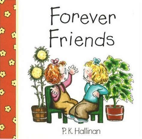 Forever Friends By Pk Hallinan Goodreads