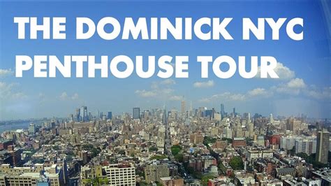 The Dominick Nyc Penthouse Suite Tour Youtube
