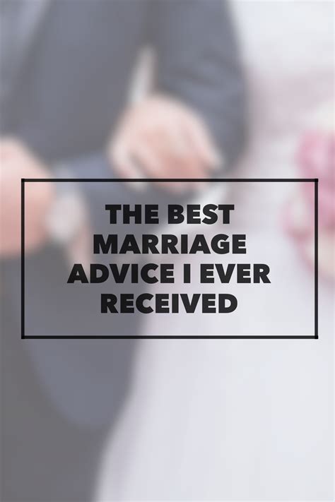 The Best Marriage Advice We Ever Received Best Marriage Advice