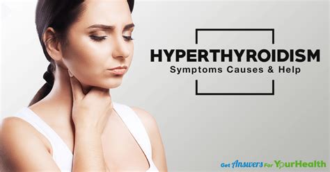Hyperthyroidism Symptoms Causes Complications Diagnostic And Help