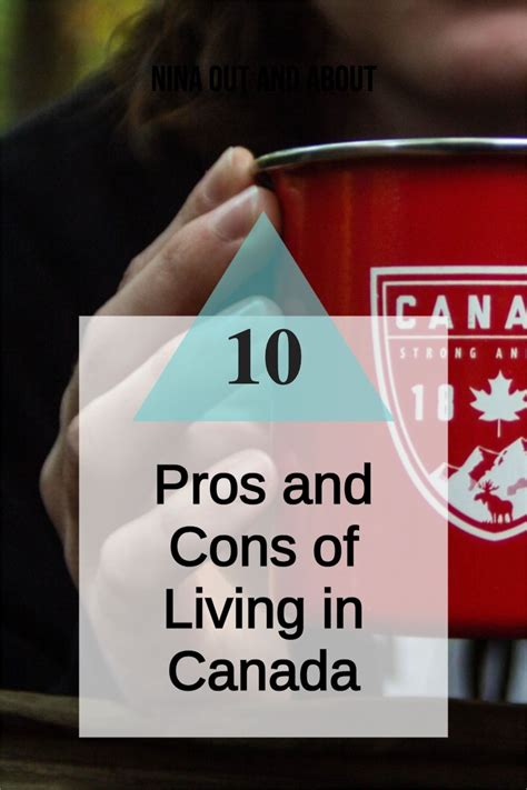 10 Pros And Cons Of Living In Canada Canada Travel Moving To Canada