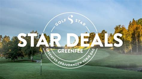 Golfstar Star Deals Nya Greenfee Erbjudanden Varje Dag Svensk Golf