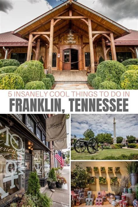10 Insanely Cool Things To Do In Franklin Tennessee Tennessee Travel