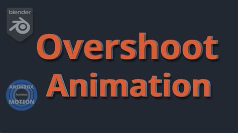 Overshoot Animation Tools Animbox Addon Youtube