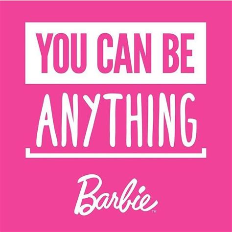 You Can Be Anything Barbie Quote On Pink Background