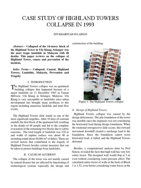 On december 11, 1993 at 1:35pm, the first tower of the highland towers apartment complex in selangor, malaysia fell, ultimately killing 48 in this case, it seemed that all the necessary precautions had been taken to prevent such a tragedy. Case Study of Highland Tower | Landslide | Disaster And ...