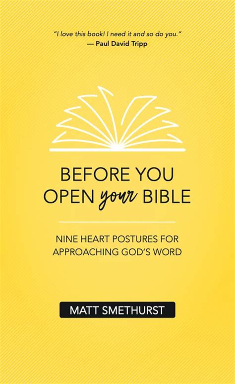 Before You Open Your Bible By Matt Smethurst