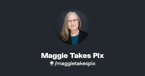 Maggie Takes Pix Instagram Facebook Linktree