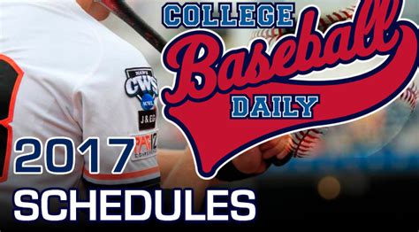 2017 Division 1 Baseball Schedules College Baseball Daily
