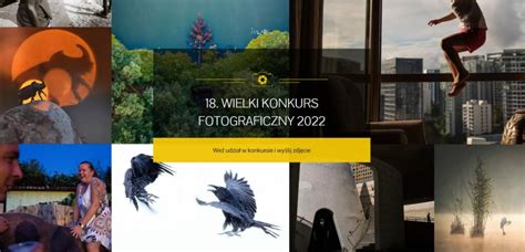 18 Konkurs Fotograficzny National Geographic Do 19 Listopada 2022