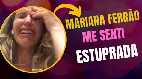 Mariana Ferr O Sobre Les O Na Dan A Dos Famosos Me Senti Estuprada Youtube