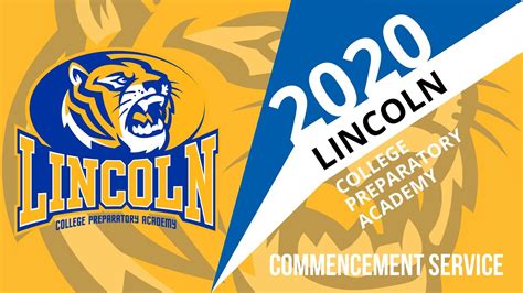 The 2020 Lincoln College Preparatory Academy Commencement Ceremony