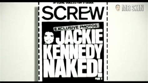 Jacqueline Kennedy Nude Naked Pics And Sex Scenes At Mr