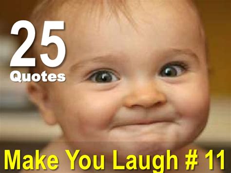 Funny Quotes To Make Your Girlfriend Laugh How To Make A Girl Laugh