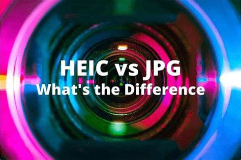Heic Vs  Whats The Difference Live Watch News
