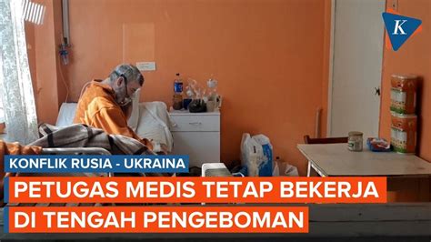 Petugas Medis Rumah Sakit Kharkiv Tetap Bekerja Di Tengah Pengeboman