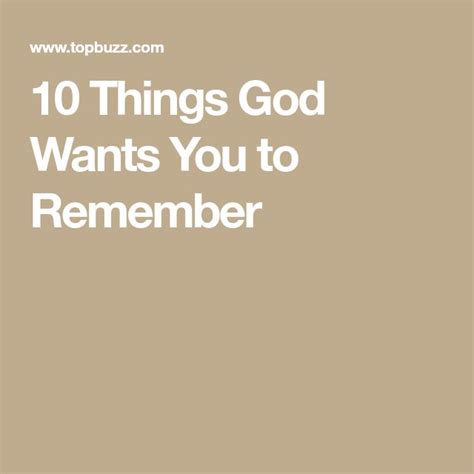 10 Things God Wants You To Remember 10 Things Remember God