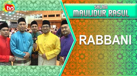 Salam maulidur rasul 1441h/2019 | bilakah dan apakah tema maulidur rasul tahun ini? Salam Maulidur Rasul, Rabbani - TVSelangor
