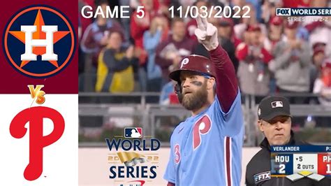 Astros Vs Phillies Highlights Game 5 11032022 World Series Mlb