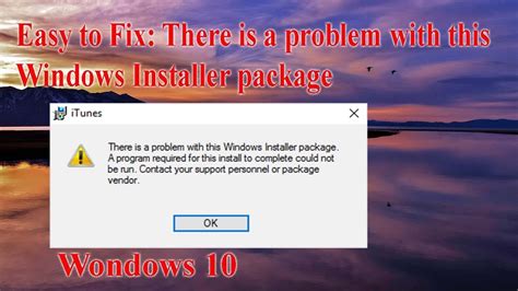 How To Fix There Is A Problem With This Windows Installer Package YouTube