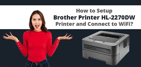 How To Setup Brother Printer Hl 2270dw Printer And Connect To Wifi