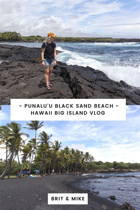 Punaluu Black Sand Beach Hawaii Big Island Vlog Black Sand Beach Hawaii Hawaii Volcanoes