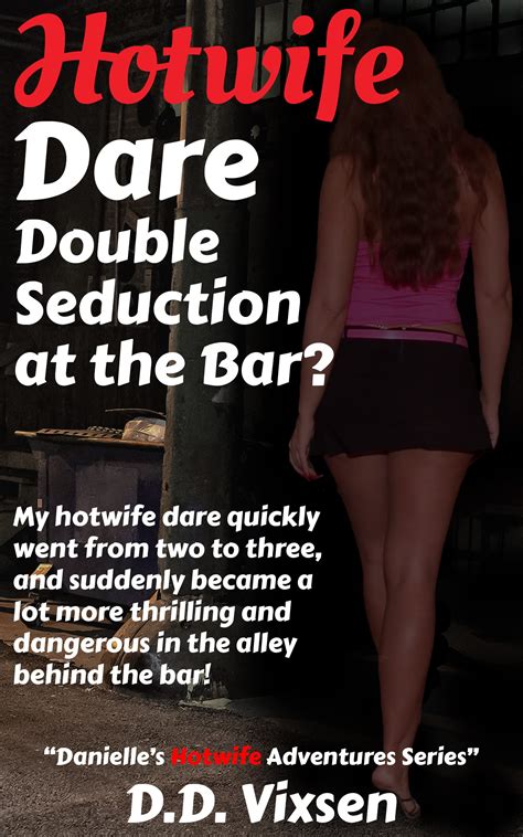hotwife dare double seduction at the bar my hotwife dare quickly went from two to three and