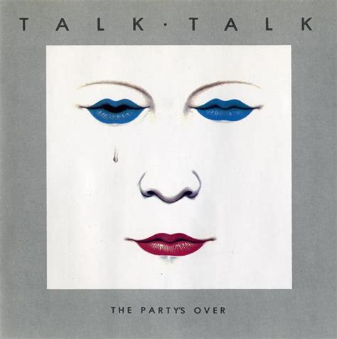 Talk Talk The Partys Over Reviews