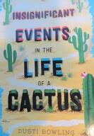 The storyline is nicely done. Insignificant Events in the Life of a Cactus - Ideas for ...