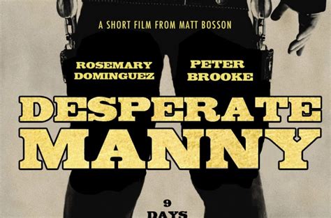 Desperate Manny A Short Film Indiegogo