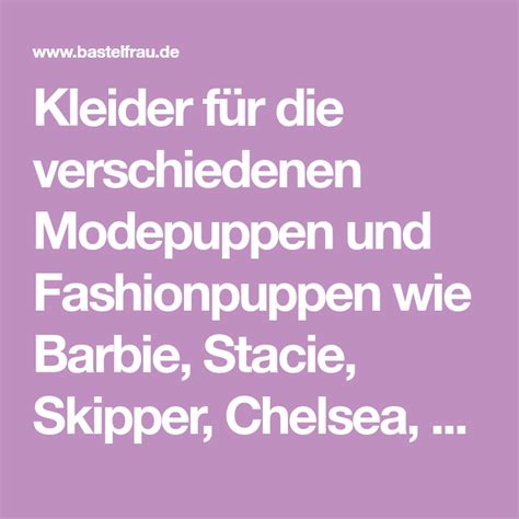 Discover the best selection of barbie items at the official barbie website. Barbie Chelsea Selber Machen Schnittmuster / Barbie Fashions 2er Pack Moden Tropenblumen Und ...