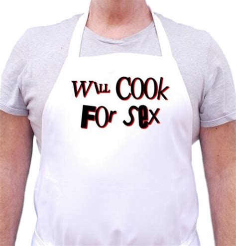 Funny Novelty Apron Will Cook For Sex Aprons With Attitude By