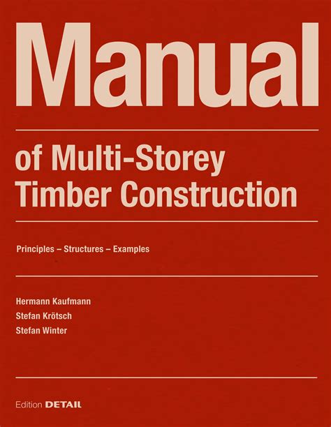 Manual of Multi Storey Timber Construction by DETAIL - Issuu