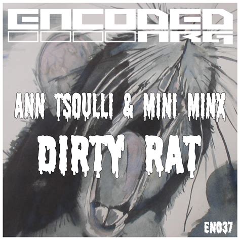 Mini Minx Ann Tsoulli Dirty Rat Encoded
