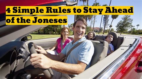 4 Simple Rules To Stay Ahead Of The Joneses