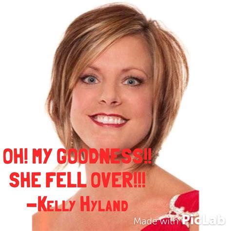 My Fav Quote From Kelly Hyland Dance Moms Girl Mom Kelly