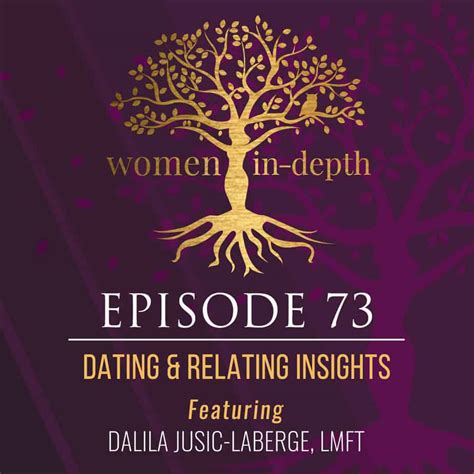 Dating And Relating Insights Podcast Interview With Lourdes Viado