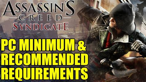 The console versions of syndicate released a few weeks ago, and while console owners have to settle with a resolution of 900p, this doesn't apply to pc gamers. Assassin's Creed Syndicate PC Requirements | Minimum ...
