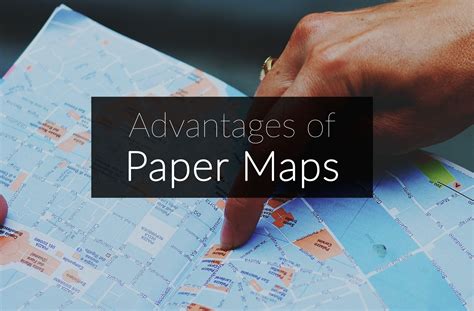 3 Advantages Of Paper Maps Over Digital Maps Gis Geography