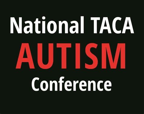 Meet Me At The National Taca Autism Conference Moving Autism Forward