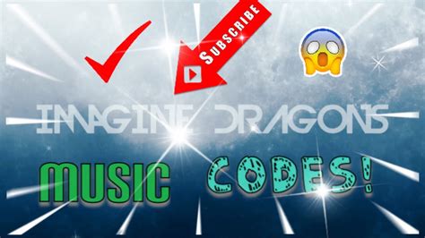 Top 7 Most Popular Imagine Dragons Music Codes Roblox Youtube