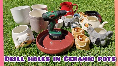 How To Drill Holes In Ceramic Pots Bikolanahardinera Youtube