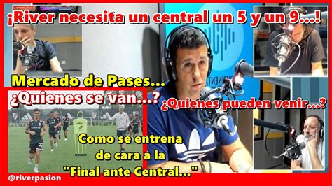 River Necesita Un Central Un 5 Y Un 9 Mercado De Pases River