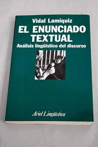 El Enunciado Textual Ana Lisis Lingu I Stico Del Discurso Ariel Lingu I Stica Spanish