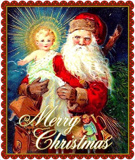 Santa Holding The Baby Jesus Vintage Christmas Vintage Santas