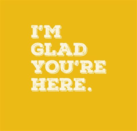Im Glad Youre Here T Shirt Custom Ink Fundraising