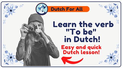 Learn The Verb To Be In Dutch Dutch Classes For Beginners Dutch