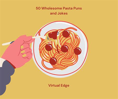 55 Wholesome Pasta Puns And Jokes Virtual Edge