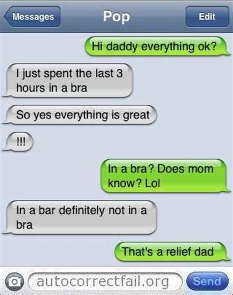 The 21 Most Hilariously Awkward Dad Autocorrect Fails Ever Autocorrect Fails Text Message